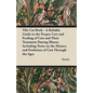 Tibs Cat Book - A Reliable Guide to the Proper Care and Feeding of Cats and Their Treatment During Illness; Including Notes on the History and Evoluti - Paperback