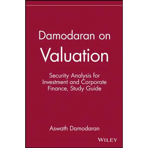 Damodaran on Valuation, Study Guide: Security Analysis for Investment and Corporate Finance - Paperback