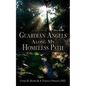 Guardian Angels Along My Homeless Path - Paperback