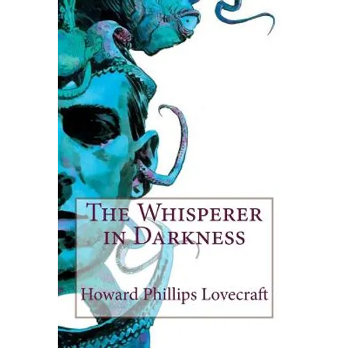 The Whisperer in Darkness - Paperback