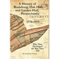 A History of Boalsburg, Oak Hall, and Linden Hall, Pennsylvania 1770-1975: Why They Developed the Way They Did - Paperback