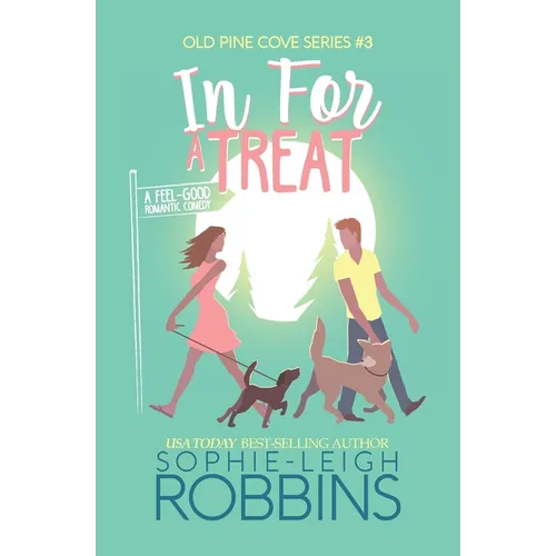 In For a Treat: A Sweet Small-Town Romantic Comedy - Paperback