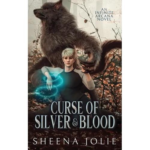Curse of Silver & Blood: An Infinite Arcana Novella - Paperback