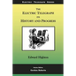 The Electric Telegraph - Its History and Progress - Paperback
