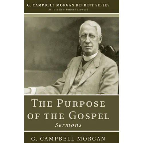 The Purpose of the Gospel - Paperback
