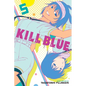 Kill Blue, Vol. 5 - Paperback