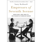 Empresses of Seventh Avenue: World War II, New York City, and the Birth of American Fashion - Paperback