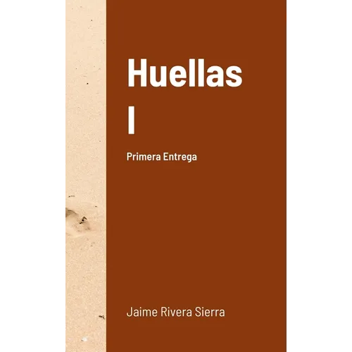Huellas I: Primera Entrega - Hardcover
