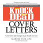 Knock 'em Dead Cover Letters: Cover Letters and Strategies to Get the Job You Want - Paperback