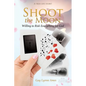 Shoot the Moon: Willing to Risk Everything for God A TRUE LIFE STORY Her life was not just any ole game of cards! - Paperback