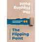The Flipping Point: Deprogramming Management - Paperback