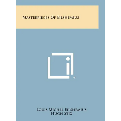Masterpieces of Eilshemius - Hardcover