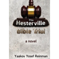 The Hesterville Bible Trial - Hardcover