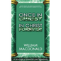 Once in Christ in Christ Forever: With More Than 100 Biblical Reasons Why a True Believer Cannot Be Lost - Paperback