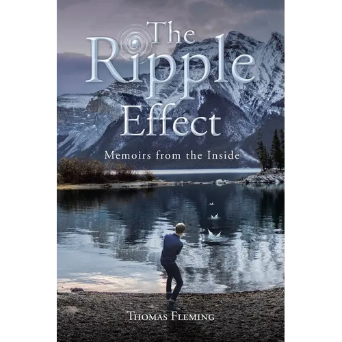 The Ripple Effect: Memoirs from the Inside - Paperback