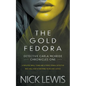 The Gold Fedora: A Detective Series - Paperback