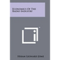 Economics Of The Radio Industry - Paperback