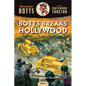 Botts Breaks Hollywood - Paperback