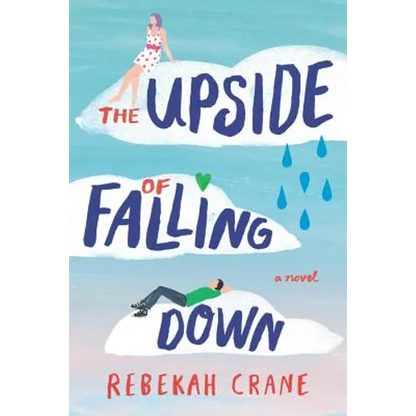 The Upside of Falling Down - Paperback