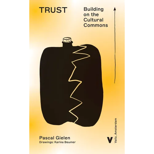 Trust: Building on the Cultural Commons - Paperback