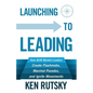 Launching to Leading: How B2B Market Leaders Create Flashmobs, Marshal Parades and Ignite Movements - Paperback