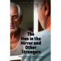 The Man In the Mirror and Other Strangers: Looking at Alzheimer's Disease through the Life and Experiences of a Caregiver Wife - Paperback
