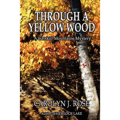 Through a Yellow Wood: A Catskill Mountains Mystery - Paperback
