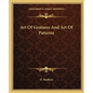 Art of Gestures and Art of Patterns - Paperback