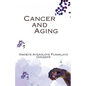 Cancer and Aging - Paperback