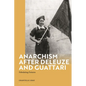Anarchism After Deleuze and Guattari: Fabulating Futures - Paperback