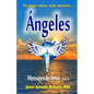 Angeles: Mensajes de Amor - Paperback