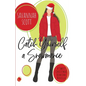 Catch Yourself a Snowmance - Paperback