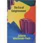 The Era of Enlightenment - Paperback
