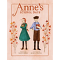 Anne's School Days: Inspired by Anne of Green Gables - Paperback