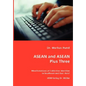 ASEAN and ASEAN Plus Three - Manifestations of Collective Identities in Southeast and East Asia? - Paperback
