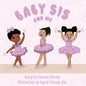 Baby Sis and Me - Paperback