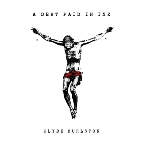 A Debt Paid In Ink - Hardcover