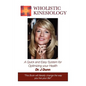 Wholistic Kinesiology: A Quick and Easy System for Optimizing Your Health - Paperback