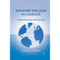 Sustained Dialogue in Conflicts: Transformation and Change - Paperback
