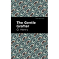 The Gentle Grafter - Hardcover