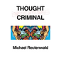 Thought Criminal - Paperback