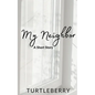 My Neighbor - Paperback