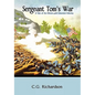 Sergeant Tom's War - Hardcover
