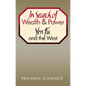 In Search of Wealth and Power: Yen Fu and the West - Paperback