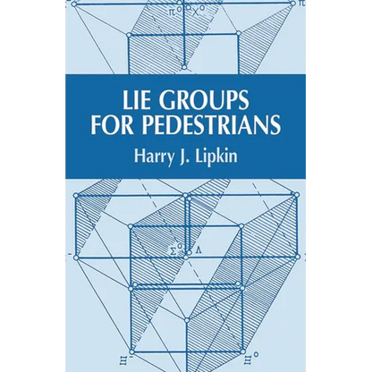 Lie Groups for Pedestrians - Paperback