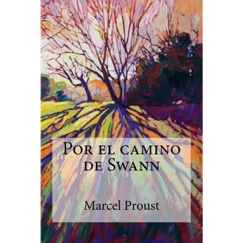 Por el camino de Swann - Paperback