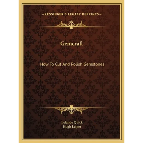 Gemcraft: How To Cut And Polish Gemstones - Hardcover