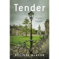 Tender - Paperback
