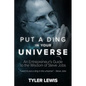 Steve Jobs: Put a Ding in Your Universe: An Entrepreneur's Guide to the Wisdom of Steve Jobs - Paperback