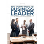 What the Bible Says to the Business Leader: The Business Leader's Personal Handbook - Paperback
